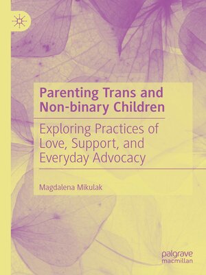 cover image of Parenting Trans and Non-binary Children